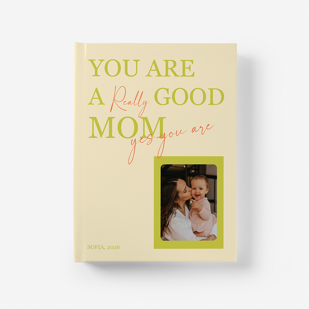 Álbum You are a Really Good Mom1